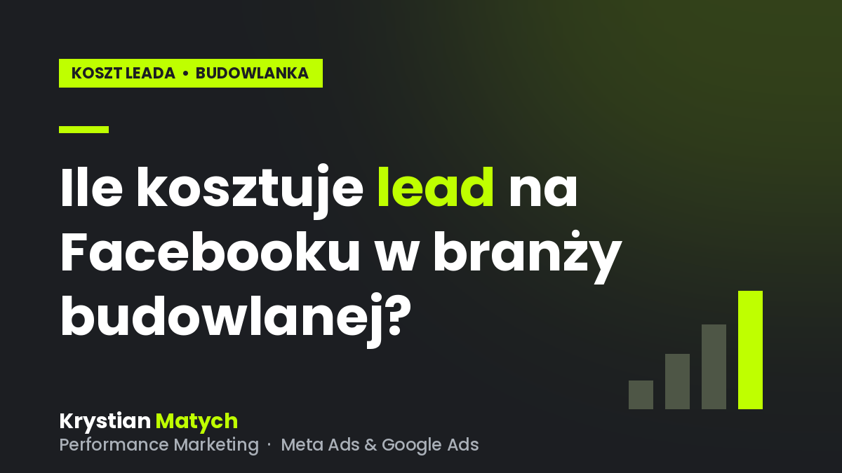 Ile kosztuje lead na FB w branzy budowlanej